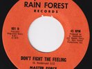 MASTER FORCE Don't Fight The Feeling RARE og  45 disco modern soul Hey Girl HEAR