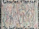 Charles Manson - The Lost Vacaville Tape's. Lp Limited 606 of 1000 Copies.