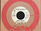 Mark Capanni I Believe In Miracles Rare Promo Capitol 70s Northern Soul 45