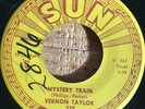 HEAR 1959  MEMPHIS ROCKABILLY ORIG - VERNON TAYLOR - MYSTERY TRAIN - SUN 325