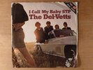 The Del-Vetts I Call My Baby STP/That's The Way It Is PS Garage, Surf/Hot Rod