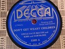 Decca 5369 Uncle Dave Macon DON'T GET WEARY 1934 78 rpm Country