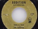 THE HUMANS Take A Taxi / Warning AUDITION RECORDING 6109 VG- 45 7