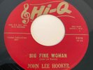 JOHN LEE HOOKER BIG FINE WOMAN  RARE DETROIT  R&B, Blues 1963 Hi-Q LABLE VG++