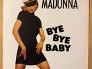 Madonna – Bye Bye Baby 12” Single