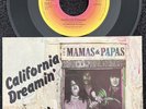 The Mamas And The Papas  California Dreamin / Monday Monday 7'' VINYL TESTED EX+