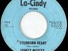 ERNEST MOSLEY Stubborn Heart La Cindy Northern Soul Original RARE 45 HEAR