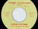 JAMM FACTOR It Can't Remain The Same Cosmic Soul Funk Spiritual Jazz 45 HEAR