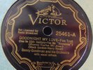 78RPM Victor Benny Goodman - Goodnight My Love, VG / Take Another Guess, V to V+