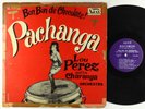 Lou Perez Y Su Charanga - Bon Bon De Chocolate LP - Ajay OG Press Mono