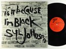 Syl Johnson - Is It Because I'm Black LP - Twinight OG Press VG+ Shrink
