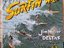 Jim Waller And The Deltas – Surfin' Wild Rare 1963 USA Original VINYL