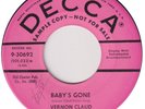 VERNON CLAUD “Baby’s Gone” DECCA (1958)