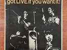 ROLLING STONES: GOT LIVE IF YOU WANT IT 7