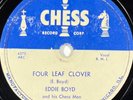 Eddie Boyd & his Chess Men: Four leaf clover / Just a fool 78 rpm CHESS 1634