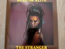 Dead Or Alive - The Stranger - Vinyl 45 - 1982 Black Eyes Records