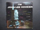 I'M JOHN LEE HOOKER.LP 1007 LP.