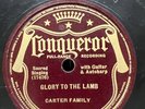 Country-78 RPM-Carter Family-Glory To The Lamb/Can The Circle Be Unbroken-V+