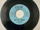 The Saucers 1959 DOO WOP 45 Why Do I Dream / Cha Wailey Routa FELCO VG++ HEAR