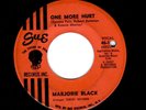 NORTHERN SOUL- MARJORIE BLACK-ONE MORE HURT/YOU STILL LOVE HER-SUE 132