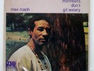 MAX ROACH MEMBERS, DON'T GIT WEARY ATLANTIC P6084A Japan INSERT VINYL LP