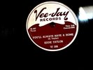 BLUES EDDIE TAYLOR VJ 206 Don't Know at my Door/Always Have A Home E+