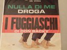 Fuggiaschi DROGA Rare 45 Beat Italian EX Hello Boys Clan Celentano 1965