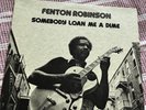Fenton Robinson - Somebody Loan Me A Dime - Alligator Records 4705 Stereo