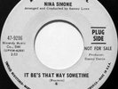 Nina Simone It Be's That Way Sometimes / (You'll) Go To Hell - 45T x 1