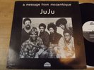 JUJU - A MESSAGE FROM MOZAMBIQUE LP RARE 1973 STRATA-EAST ORIG PRESS, FREE JAZZ