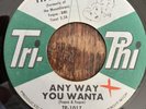HARVEY 45- MOONGLOWS- ANY WAY YOU WANTA/SHE LOVES ME SO- TRI-PHI 1017-CLOSE VG++