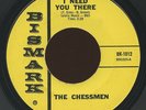 HEAR- Rare Texas Garage 45 - The Chessmen - I Need You There - Bismark # BK-1012