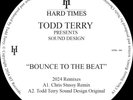 Todd Terry - Bounce To The Beat (Chris Stussy / Dan Shake Remixes)