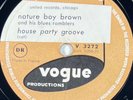Nature Boy Brown: Windy city boogie / House party groove 78 rpm VOGUE V 3272