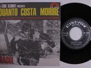 OST 45 RAOUL Quanto Costa Morire CINEVOX italy HEAR a