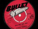 LLOYD TERRELL - OH ME OH MY ..... RARE 1970  REGGAE VINYL 7