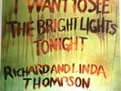 RICHARD AND LINDA THOMPSON VINYL LP ‘I WANT TO SEE THE BRIGHT LIGHTS TONIGHT’