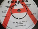 THE DAVE CLARK FIVE ANY WAY YOU WANT IT / CRYING OVER YOU COLUMBIA DB 7377 DEMO