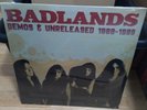 Badlands Demos & Unreleased 1988-1989 Vinyl & Feels So Good...Color Vinyls.