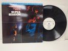 Mike Bloomfield, Kooper, Stephen Stills: Super Session Mobile Fidelity MFSL NM