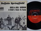 BUFFALO SPRINGFIELD Rock & Roll Woman  Sweden 45 NEIL YOUNG swedish 7