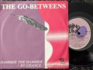 Go-Betweens Hammer the Hammer OZ 1982 PS 45 Indie pop EX