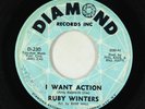 Northern Soul 45 - Ruby Winters - I Want Action/Better - Diamond