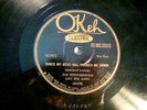 78 : OKEH 41001-BIX BEIDERBECKE -SINCE MY BEST GAL TURNED ME DOWN / SORRY