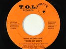 Sweet Soul 45 - Taste Of Love - Love Meditation/Cindy - T.O.L. - rare