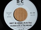 Frankie Karl & The Dreams - Don't Be Afraid - DC SOUND LTD 180 M- SOUL