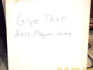 JAMES BROWN - Give That Bass Player Some - UNISSUED Polydor 12