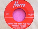 FREDDIE FENDER - Going Out with the Tide - 45 rpm - Norco 103