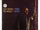 Yusef Lateef - Jazz 'Round The World LP - Impulse - A-56 Mono SEALED