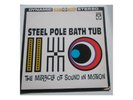 Steel Pole Bath Tub ‎– The Miracle Of Sound In Motion - LP